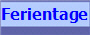 Ferientage