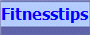 Fitnesstips